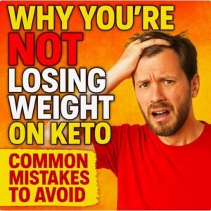 Why You're Not Losing Weight on Keto Common Mistakes to Avoid