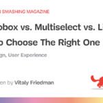 Combobox vs. Multiselect vs. Listbox: How To Choose The Right