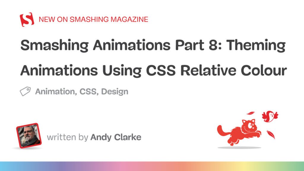 smashing-animations-part-8-css-relative-colour.jpg