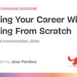 Pivoting Your Career Without Starting From Scratch — Smashing Magazine