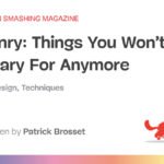 Masonry: Things You Won’t Need A Library For Anymore —