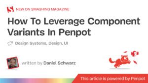 how-leverage-component-variants-penpot.jpg